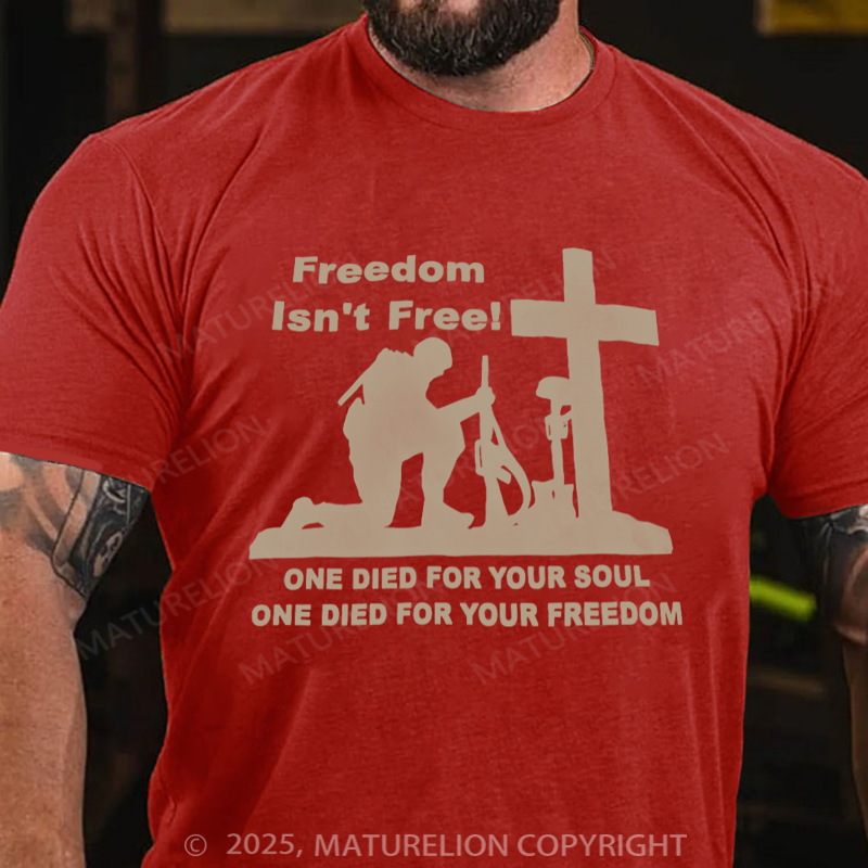 Maturelion Men's T-shirt Freedom Isn't Free Cotton T-shirt