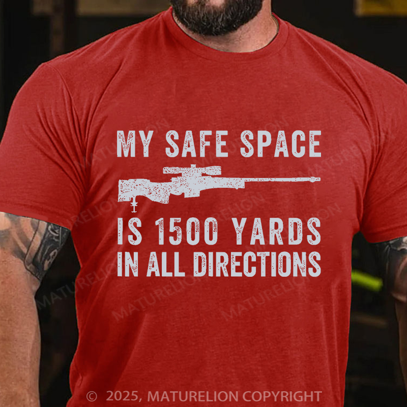 Maturelion Men's T-Shirt My Safe Spaces Is 1500 Yards Cotton T-Shirt