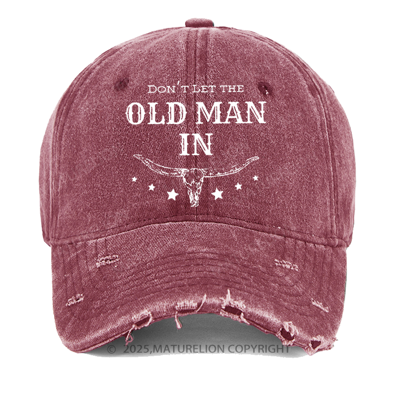 Maturelion Men's Cap Don't Let The Old Man In Vintage Washed Vintage Cap
