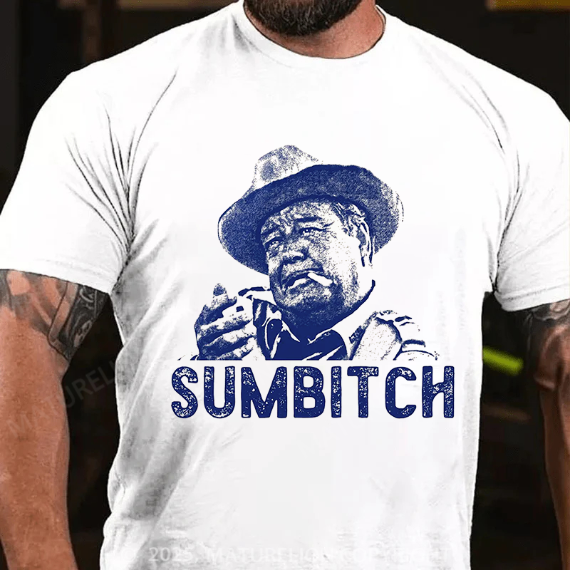 Maturelion Men's T-Shirt Sumbitch Cotton T-Shirt