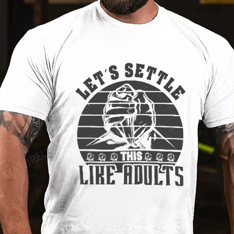 Maturelion Men's T-Shirt Arm Wrestling Funny Saying Let Settle like adults Cotton T-Shirt