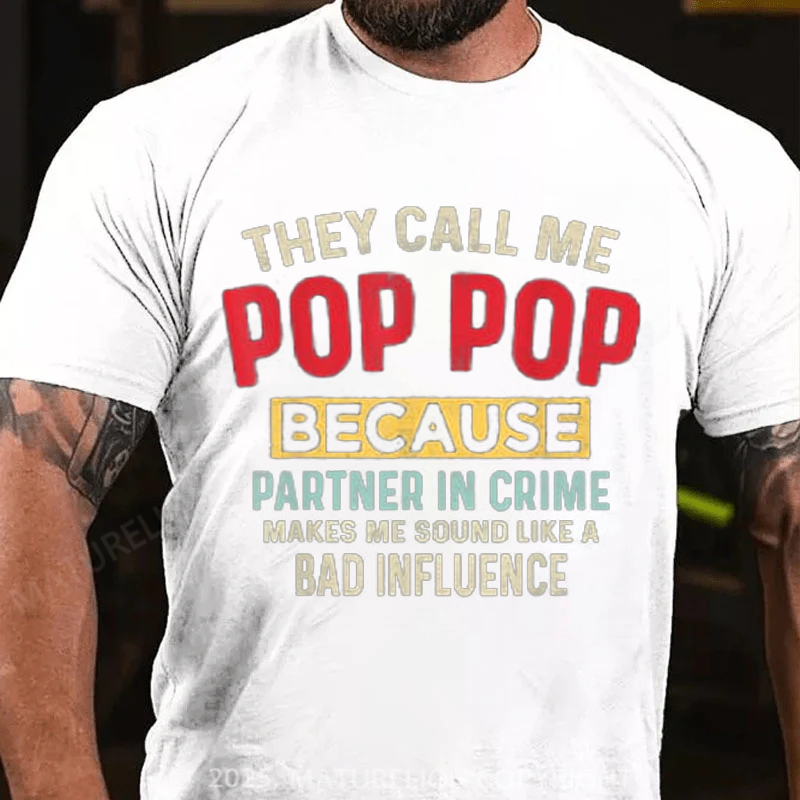 Maturelion Men's T-shirt They Call Me Pop-Pop Because Partner In Crime 4th Of July T-shirt