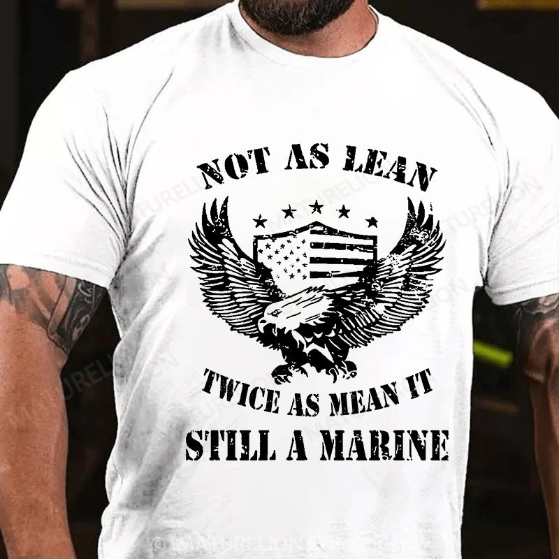 Maturelion Men's T-shirt Not As Lean Twice As Mean It Cotton T-shirt