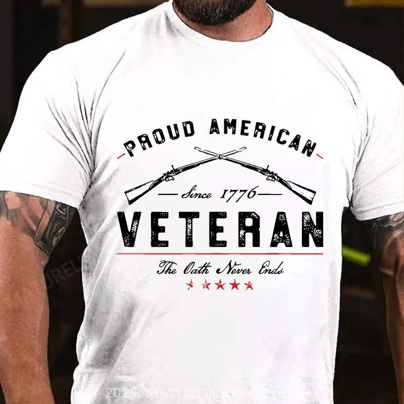 Maturelion Men's T-Shirt Proud American Veteran The Oath Never Ends Cotton T-Shirt