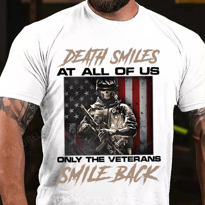 Maturelion Men's T-Shirt Death Smiles At All Of Us Only The Veterans Cotton T-Shirt