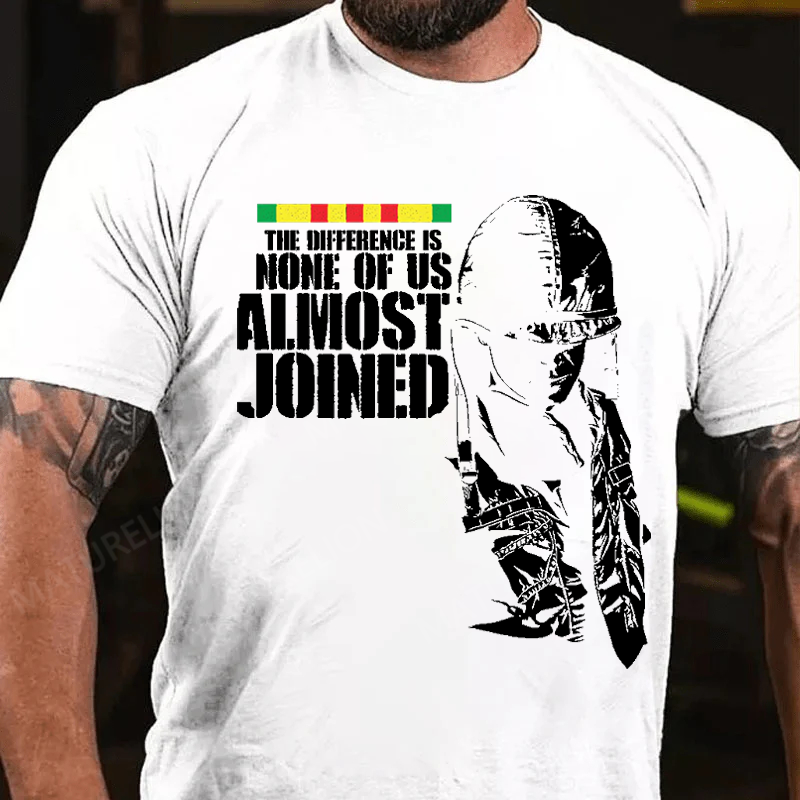 Maturelion Men's T-Shirt The Difference Is None Of Us Almost Joined Cotton T-Shirt