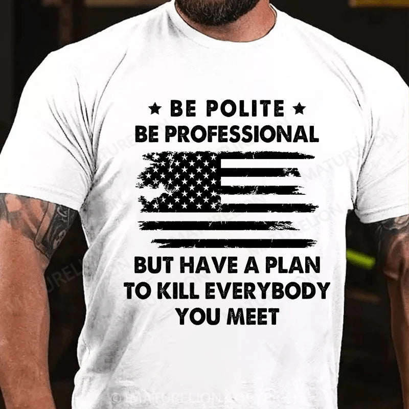Maturelion Men's T-shirt Be Polite Cotton T-shirt