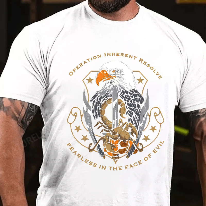 Maturelion Men's T-Shirt Operation Inherent Resolve Fearless In The Face Of Evil Cotton T-Shirt