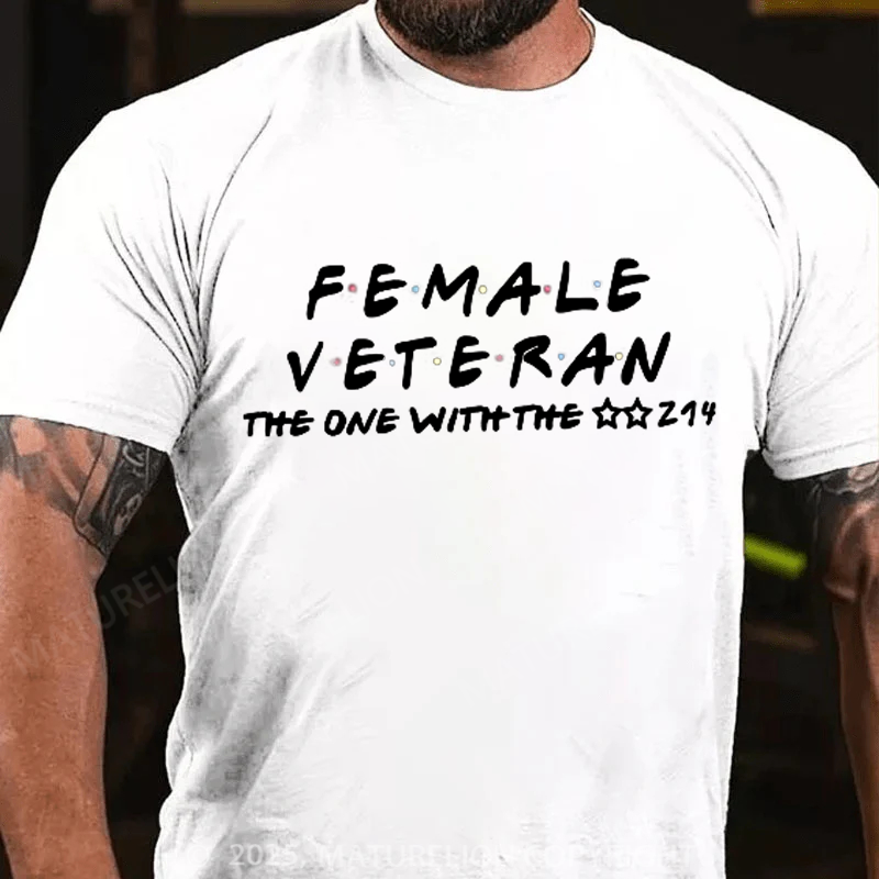 Maturelion Men's T-shirt Female Veteran The One With The 214 Cotton T-shirt