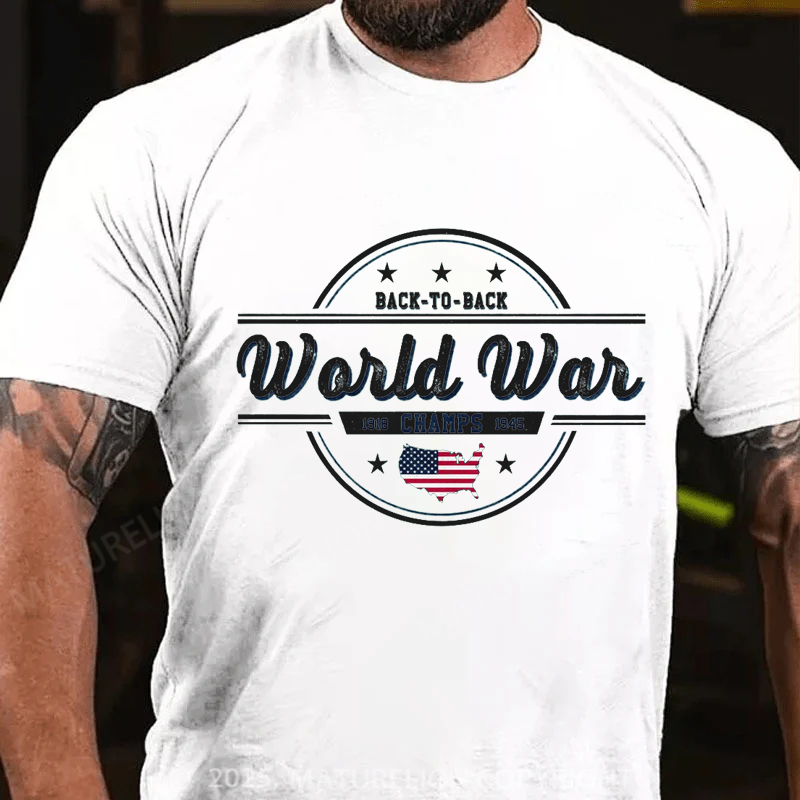 Maturelion Men's T-Shirt 2 time undefeated world war champs Cotton T-Shirt