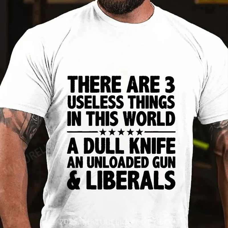 Maturelion Men's T-Shirt There Are 3 Useless Things In This World Cotton T-Shirt