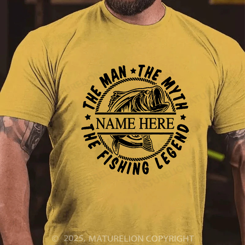 Maturelion Men's T-shirt Custom Name The Man The Myth The Fishing Legend Cotton T-shirt