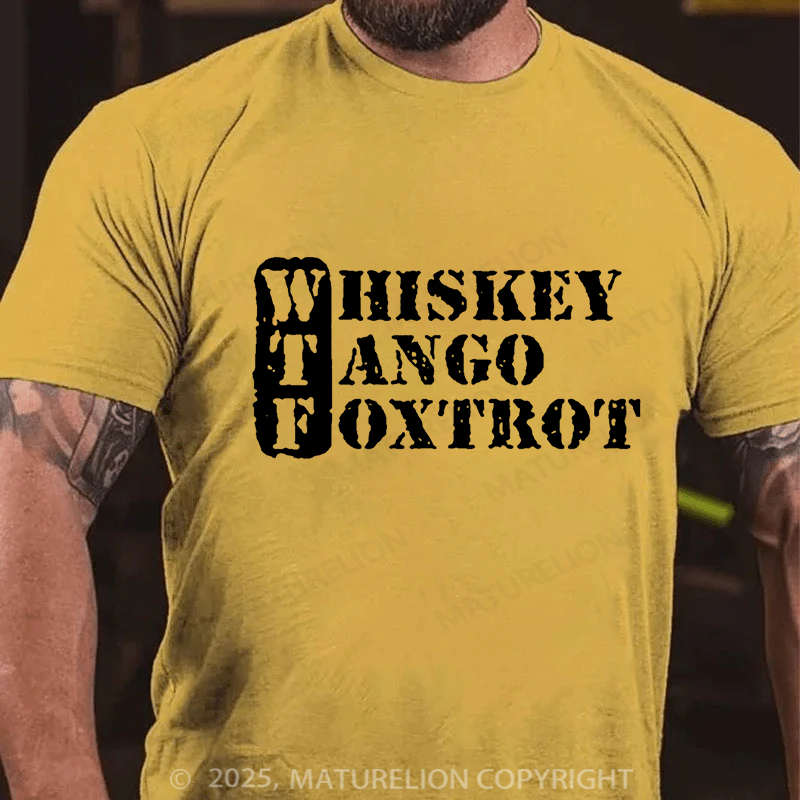 Maturelion Men's T-shirt Whiskey Tango Foxtrot Cotton T-shirt