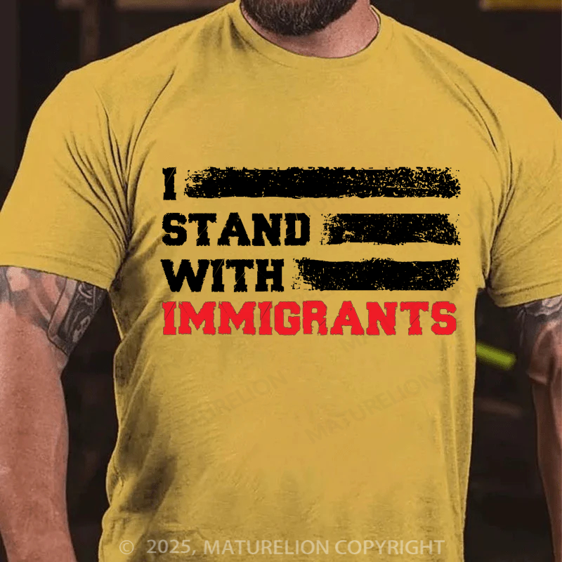 Maturelion Men's T-shirt I stand with immigrants T Shirt USA Flag country 4th Of July T-shirt