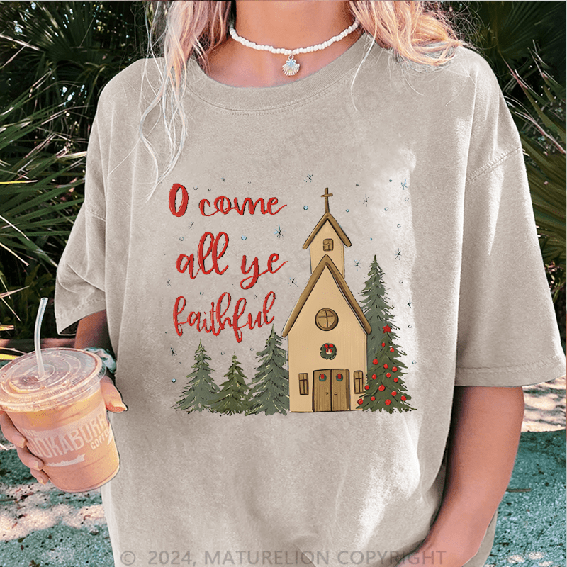 Maturelion Christmas T-Shirt O Come All Ye Faithful' Christmas Women T-Shirt