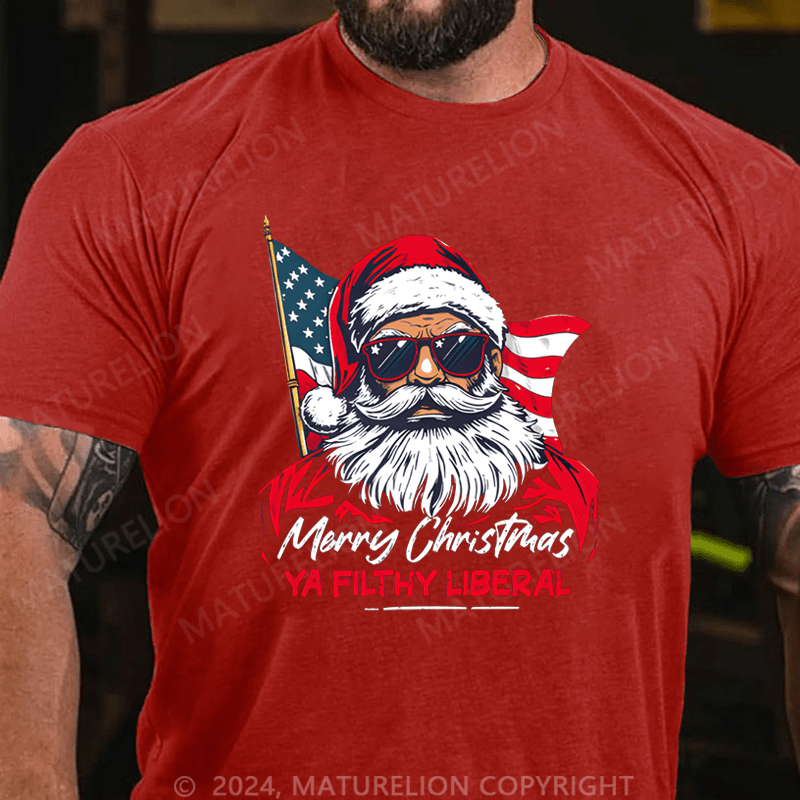 Maturelion Men's T-Shirt Ya Filthy Liberal T-Shirt