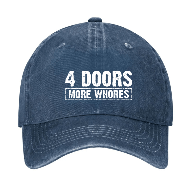 Maturelion Custom Cap 4 Doors More Whores Funny Sarcastic Baseball Cap