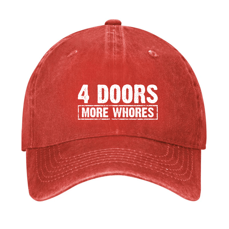 Maturelion Custom Cap 4 Doors More Whores Funny Sarcastic Baseball Cap