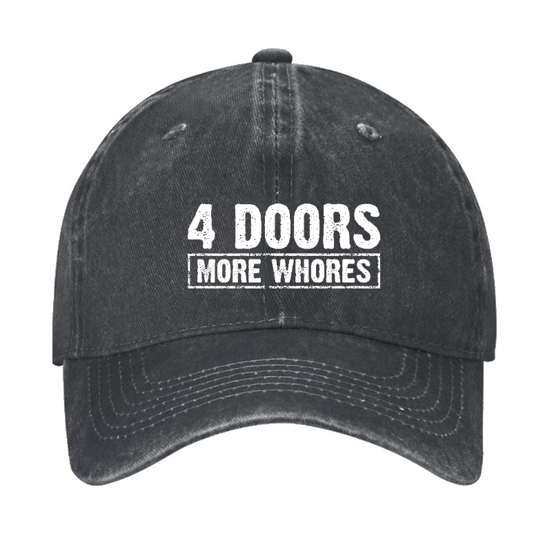 Maturelion Custom Cap 4 Doors More Whores Funny Sarcastic Baseball Cap