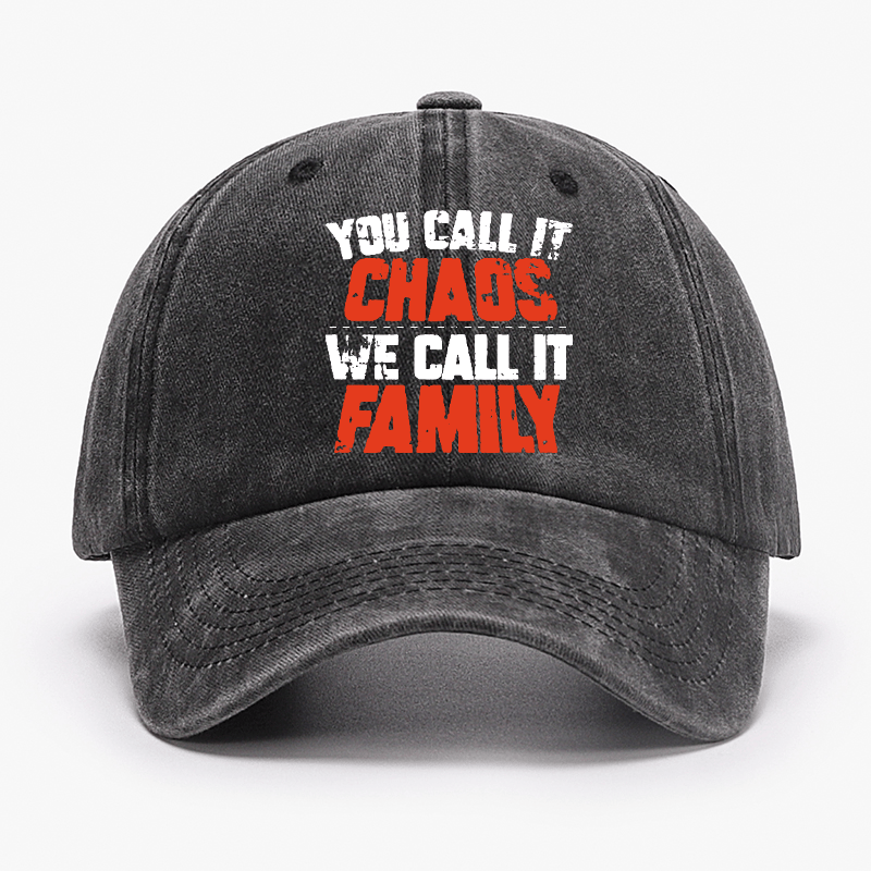 You Call It Chaos We Call It Family Cap
