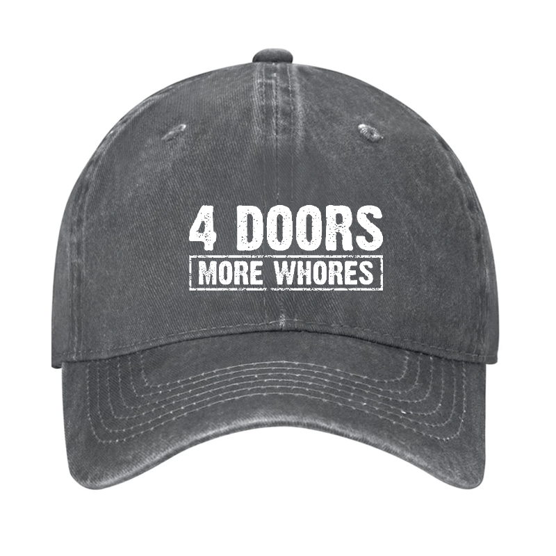 Maturelion Custom Cap 4 Doors More Whores Funny Sarcastic Baseball Cap
