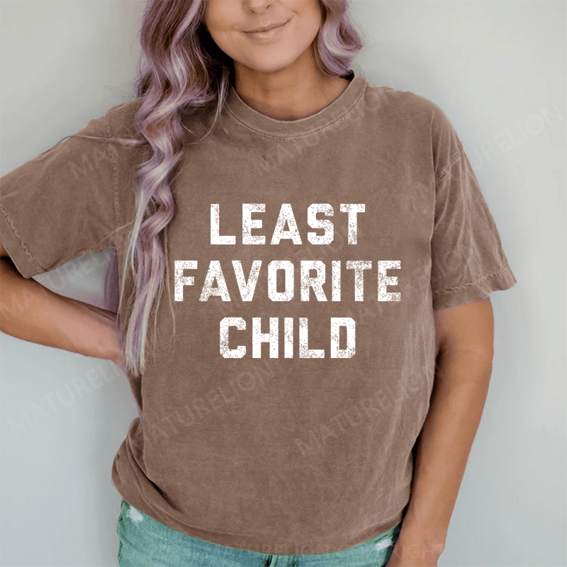 Maturelion Least Favorite Child DTG Printing Washed Cotton T-Shirt