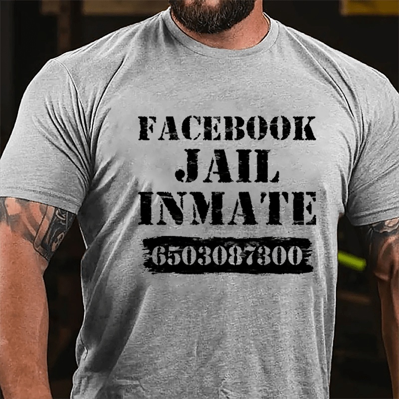 Facebook Jail Inmate 6503087300 Cotton T-shirt