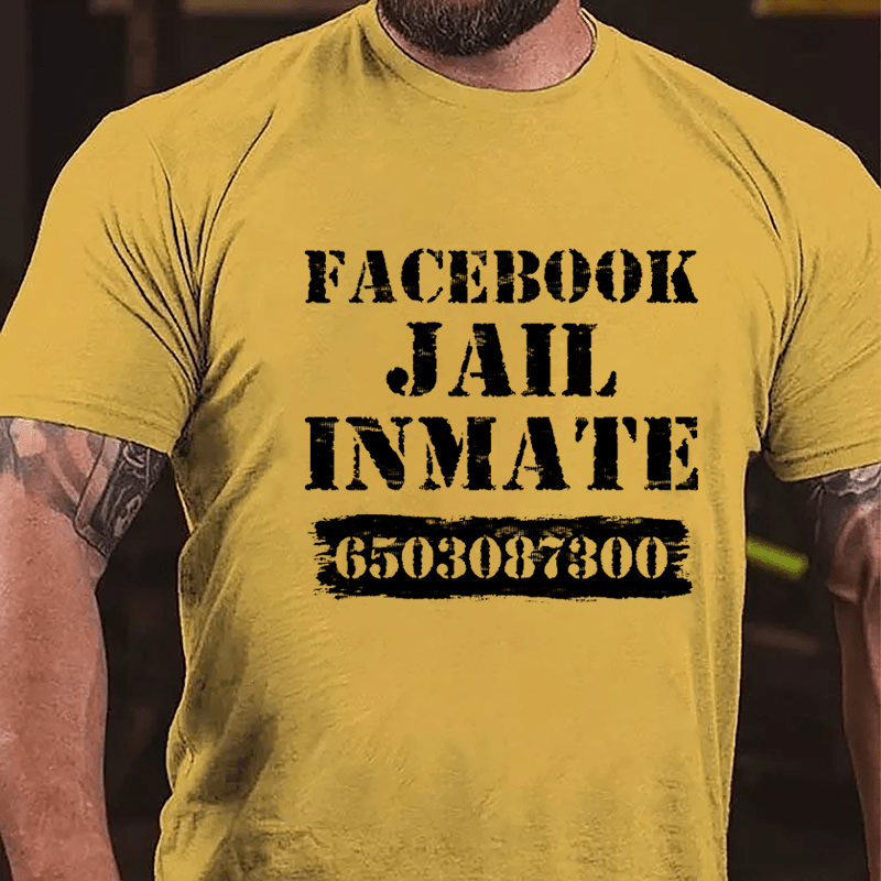 Facebook Jail Inmate 6503087300 Cotton T-shirt