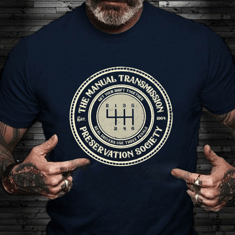 Get Your Shift Together Real Drivers Use Three Pedals Cotton T-shirt