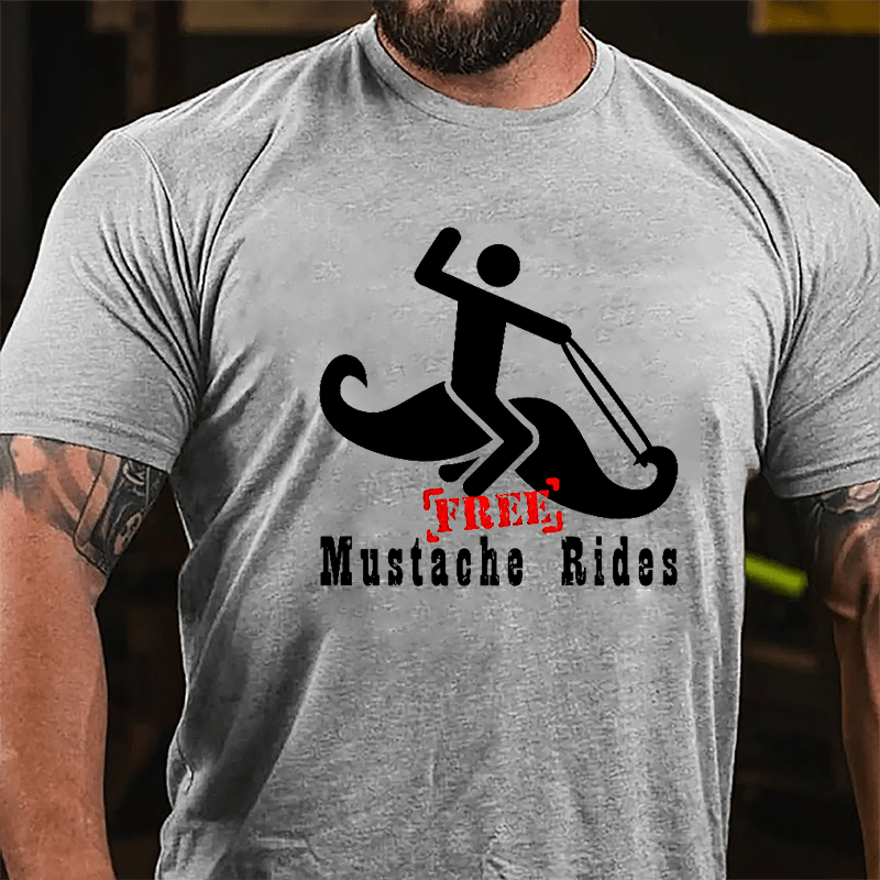 Free Mustache Rides Print Cotton T-shirt