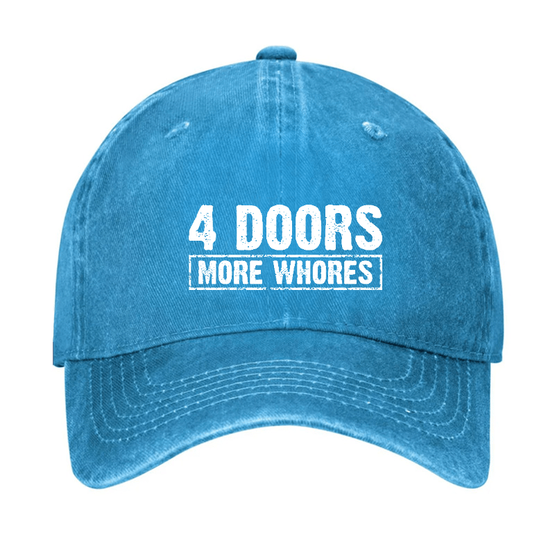 Maturelion Custom Cap 4 Doors More Whores Funny Sarcastic Baseball Cap