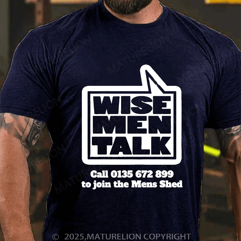 Maturelion Men's T-shirt Wise Men Talk T-Shirt Unisex (Free Customization)