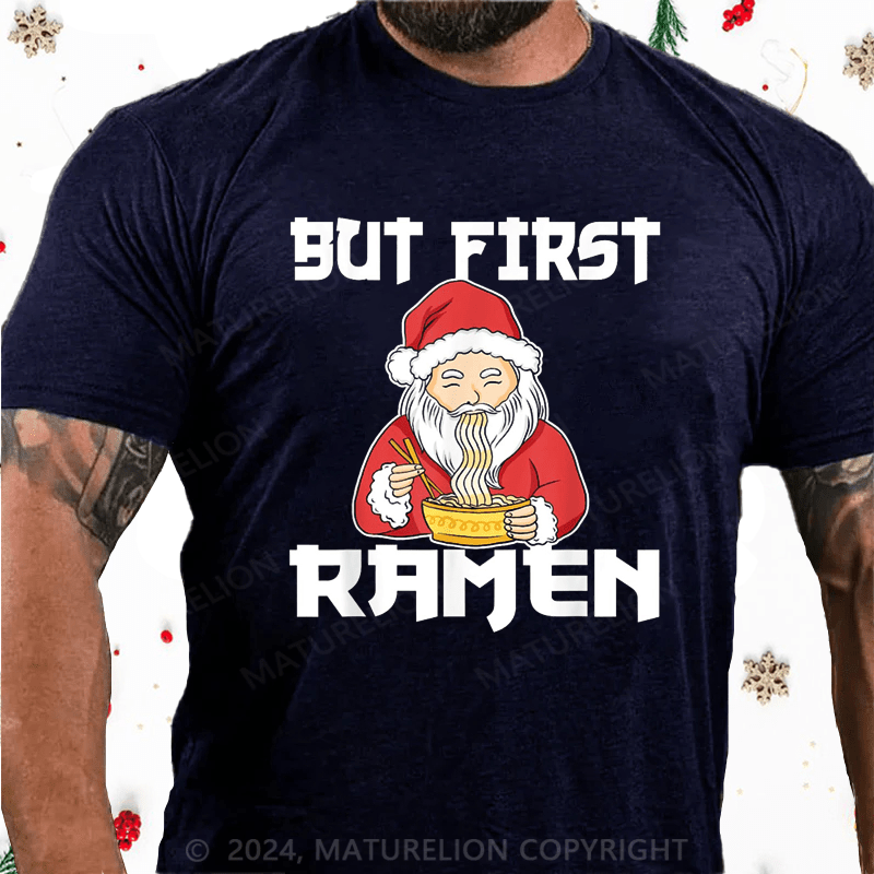 Maturelion Christmas T-Shirt Funny Santa Claus Christmas Ramen T-Shirt