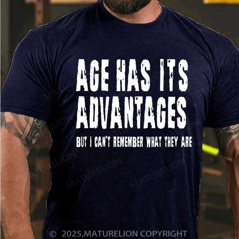 Maturelion Men's T-Shirt Age Has Its Advantages Cotton T-Shirt
