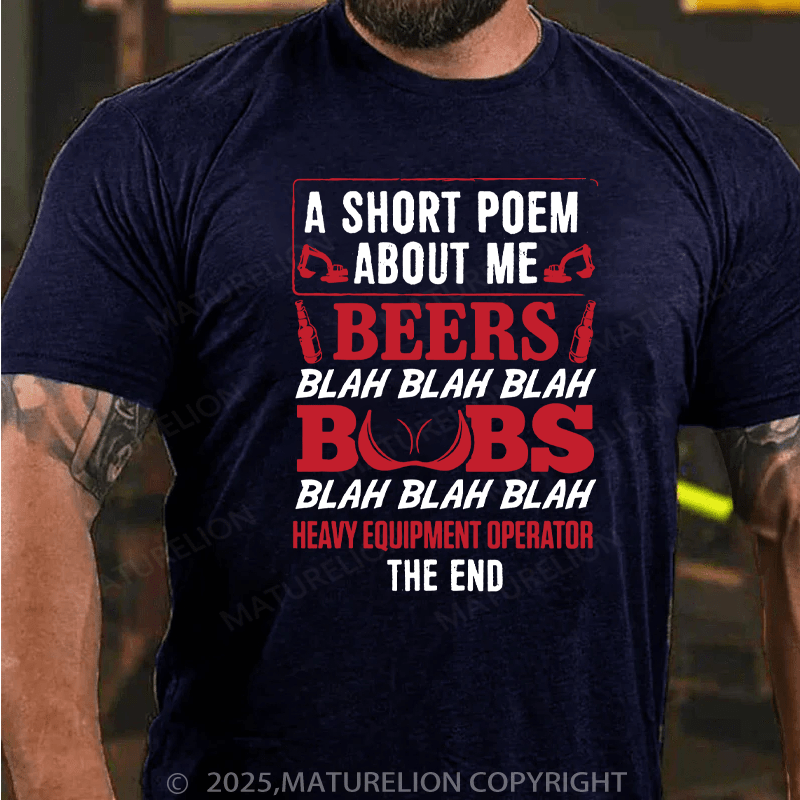 Maturelion Men's T-Shirt A Short Poem About Me Beers Cotton T-Shirt