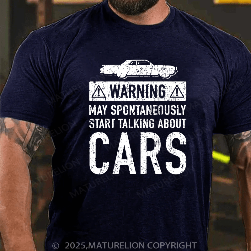 Maturelion Men's T-Shirt Warning May Spontaneously Start Talking About Cars Cotton T-Shirt