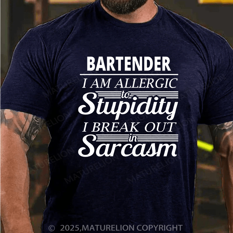Maturelion Men's T-Shirt Bartender I am Allergic Cotton T-Shirt