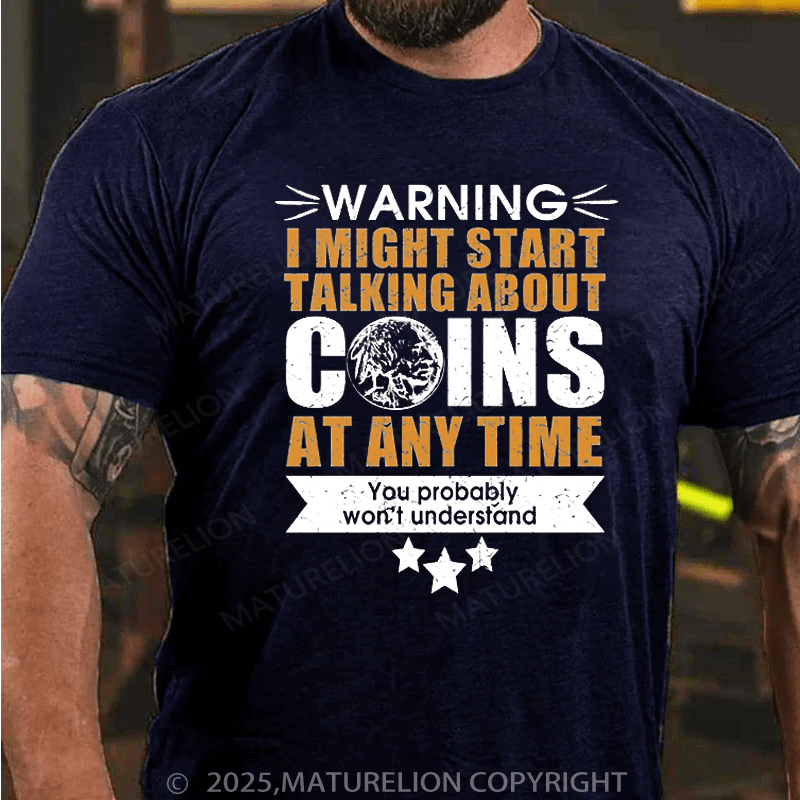 Maturelion Men's T-Shirt Coin collector Cotton T-Shirt