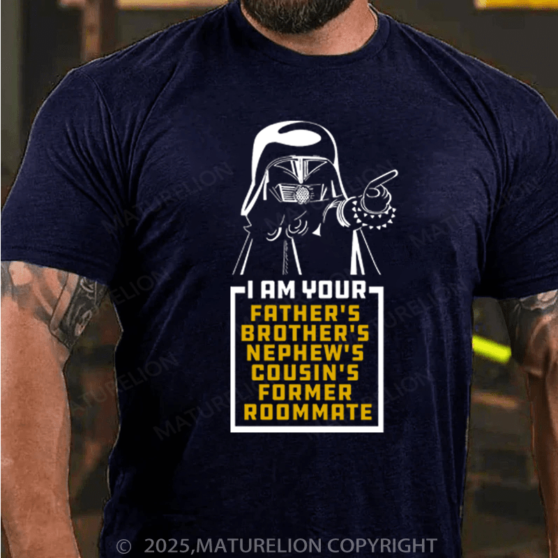 Maturelion Men's T-Shirt I Am Your Father's Cotton T-Shirt