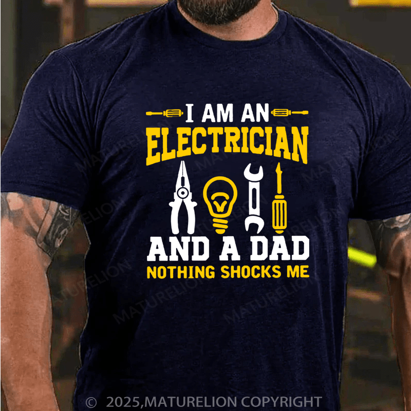 Maturelion Men's T-Shirt I AM AN ELECTRICIAN Cotton T-Shirt