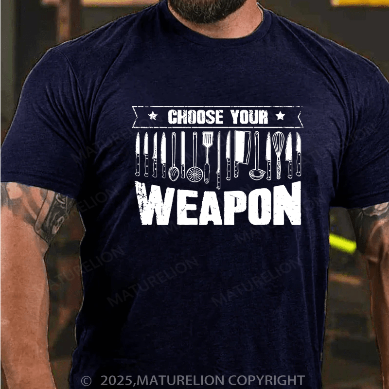 Maturelion Men's T-Shirt Choose your weapon Cotton T-Shirt