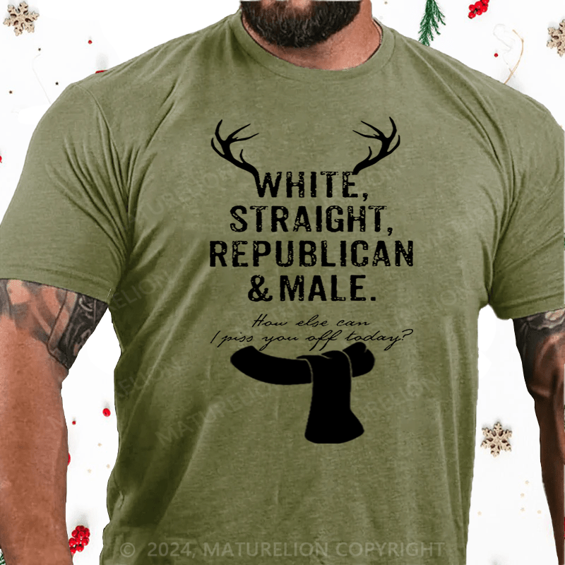 Maturelion Christmas T-Shirt How Else Can I Piss You Off Today Funny Sarcastic Cotton T-shirt