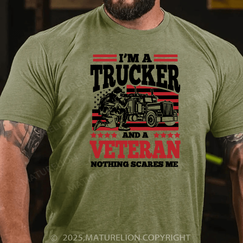 Maturelion Men's T-Shirt I'm A Trucker And A Not Thing Scares Me Cotton T-Shirt