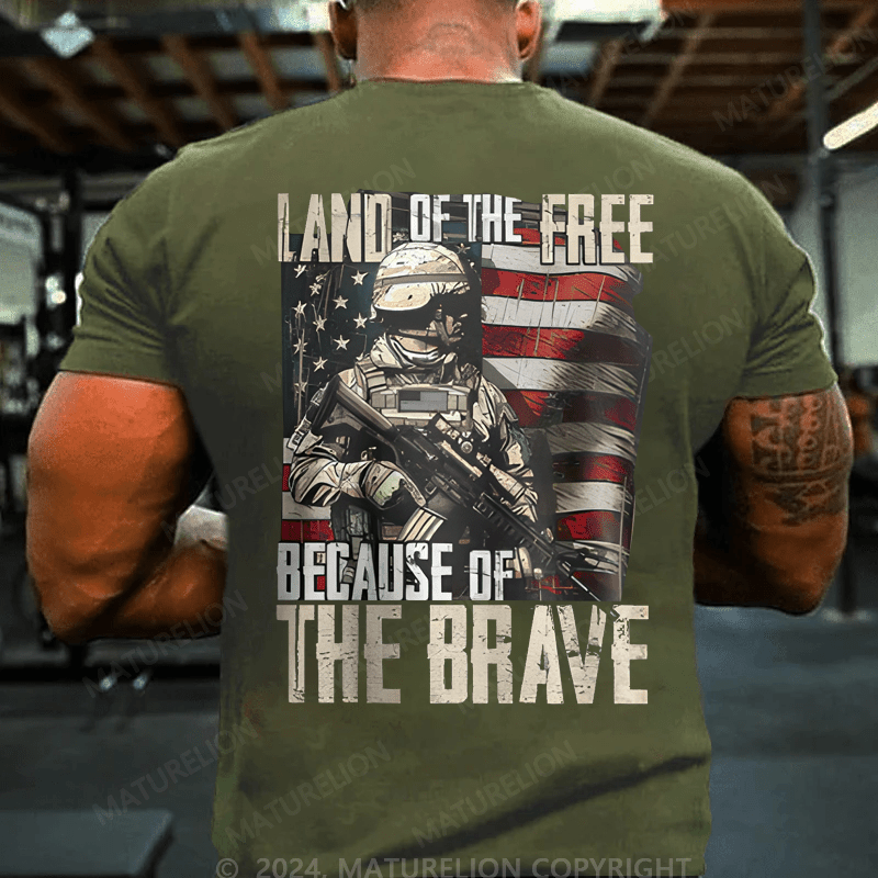 Maturelion Men's T-Shirt Land Of The Free Because Of The Brave T-Shirt