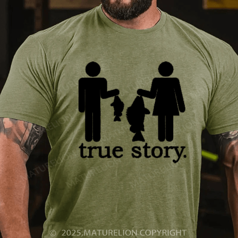 Maturelion Men's T-Shirt Funny Fishing True Story Cotton T-Shirt