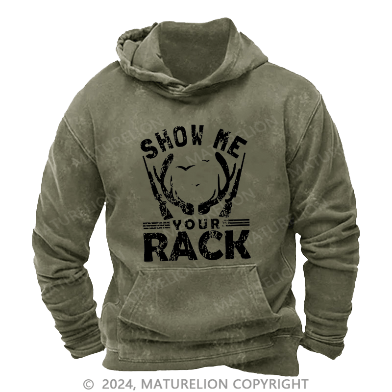 Maturelion Men's Hoodie Show Me Your Rack Hoodie