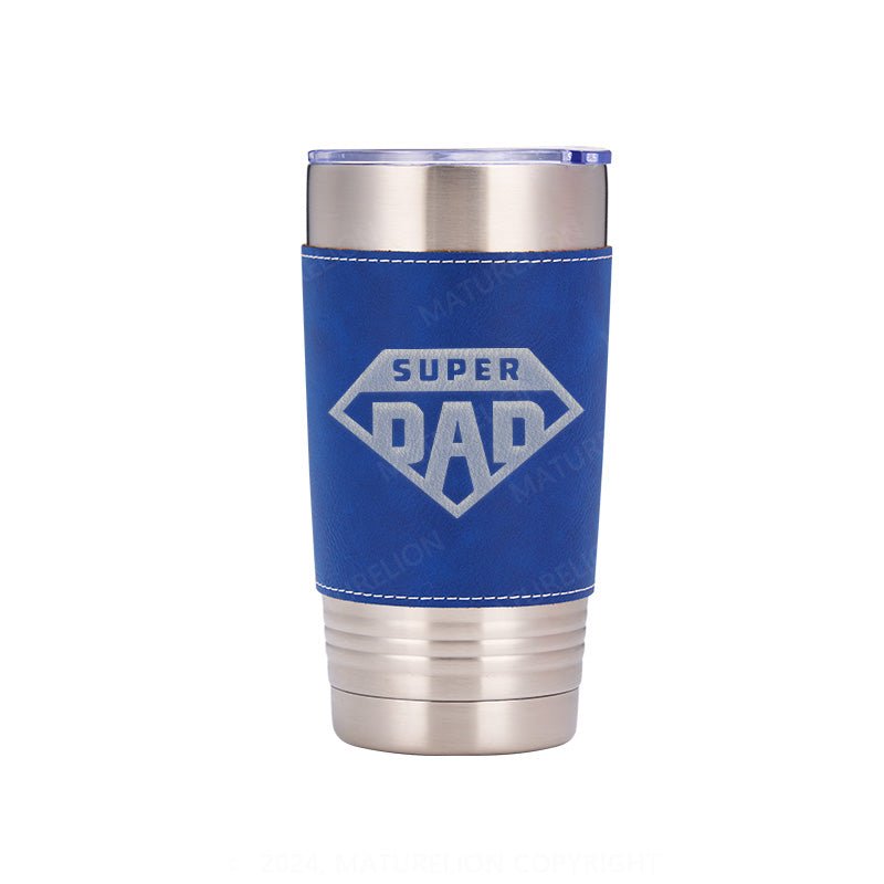 Maturelion Super Dad Leatherette Tumbler
