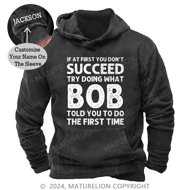 Maturelion If At First You Don't Succeed DTG Printing Washed Custom Hoodie