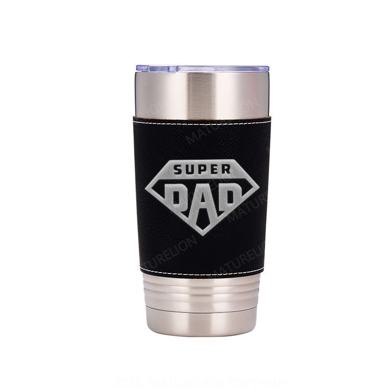 Maturelion Super Dad Leatherette Tumbler