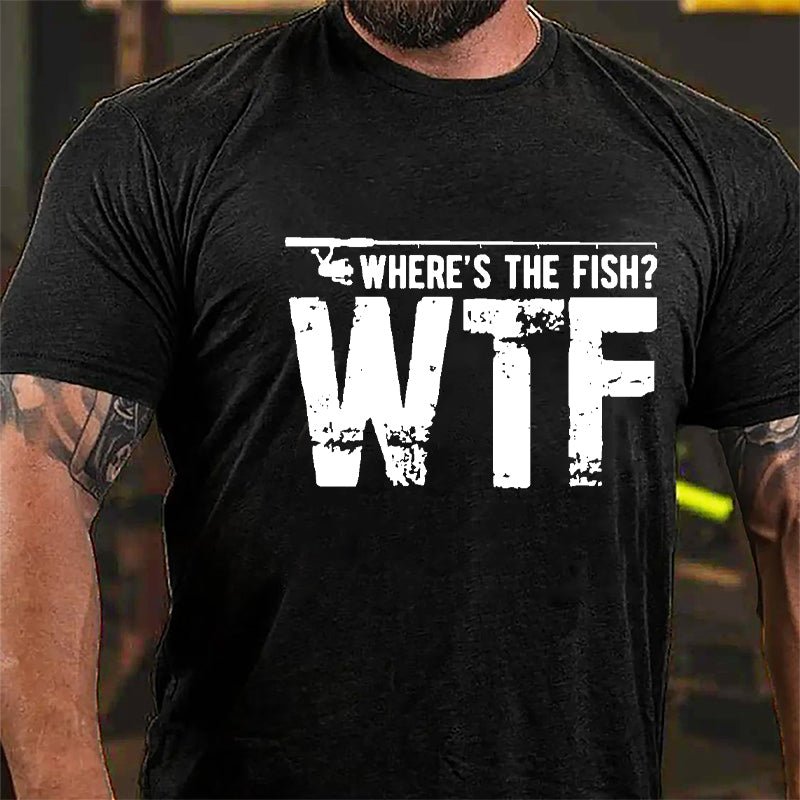 WTF Where's The Fish Funny Cotton T-shirt (Free Customization)